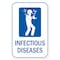 Signmission OSHA Notice Sign-Infectious Diseases, Heavy Duty, 7" x 10", A-1218-25573 A-1218-25573 - alternate 1
